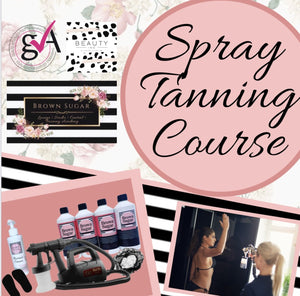Brown Sugar Spray Tanning Course (PAYING BY LAYBUY)