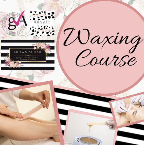 Waxing Course (PAYING BY LAYBUY)